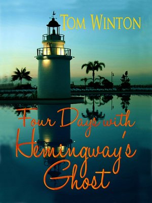 cover image of Four Days with Hemingway's Ghost